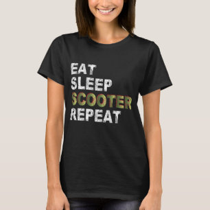 Eat Sleep Scooter Repeat T-Shirt