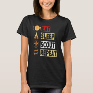Eat Sleep Scout Repeat Unique Scouting For Men W T-Shirt