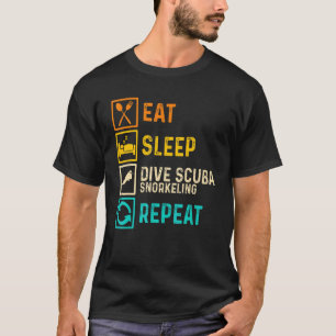 Eat Sleep Scuba Snorkelling Repeat Apnoe Diver Div T-Shirt
