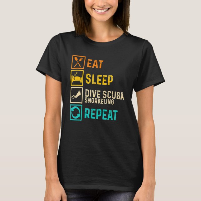 Eat Sleep Scuba Snorkelling Repeat Apnoe Diver Div T-Shirt (Front)