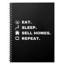 Eat, Sleep, Sell Homes, Repeat