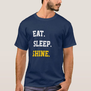 Eat Sleep Shine T-Shirt