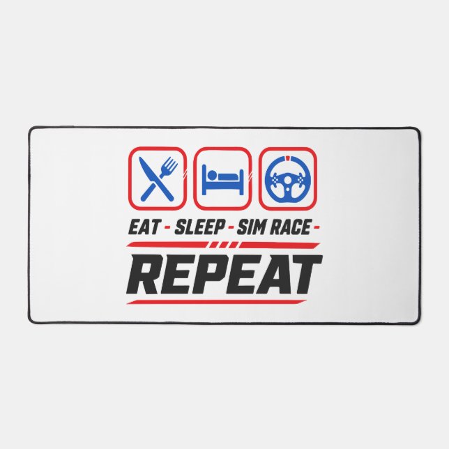 Eat sleep sim race repeat for sim racing fans desk mat (Front)