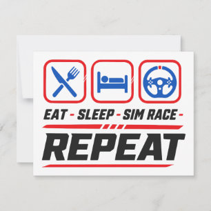 Eat sleep sim race repeat for sim racing fans invitation