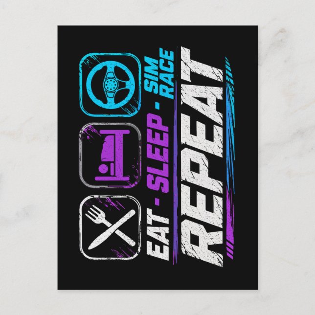 Eat sleep sim race repeat for sim racing fans postcard (Front)