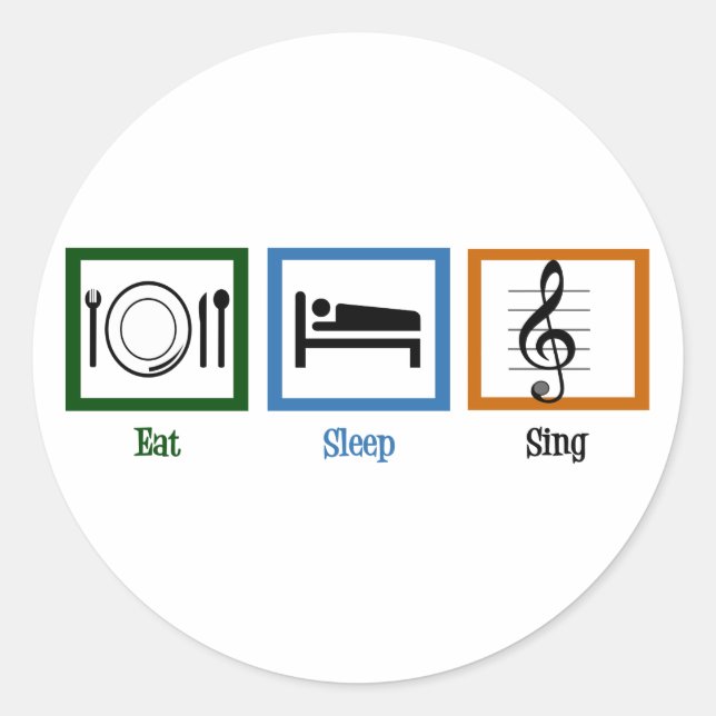 Eat Sleep Sing Classic Round Sticker (Front)
