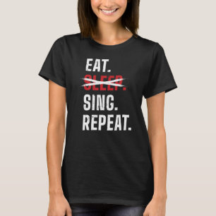 Eat Sleep Sing Repeat Opera-Singer Premium T-Shirt
