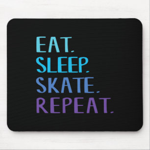 Eat Sleep Skate Repeat - Ice Or Roller Skating Tee Mouse Pad