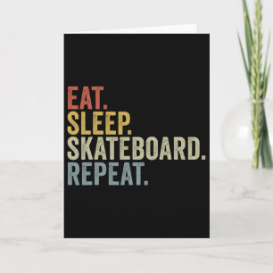 Eat Sleep Skateboard Repeat Funny Skateboarding  Card