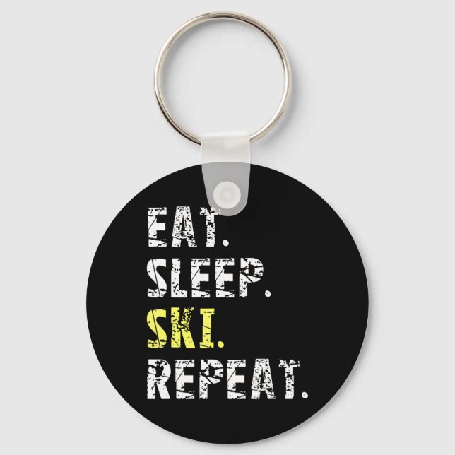 Eat Sleep Ski Repeat  - Fun Skiing  Gift Key Ring (Front)