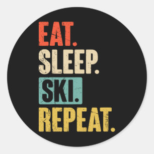 Eat Sleep Ski Repeat - Funny Retro Vintage Skiing Classic Round Sticker