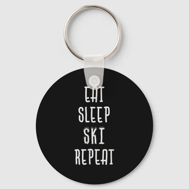 Eat Sleep Ski Repeat Funny Skiing Skier Gift  Key Ring (Front)