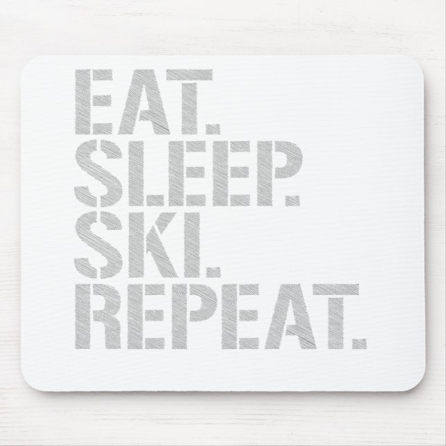 Eat Sleep Ski Repeat Mouse Pad (Front)