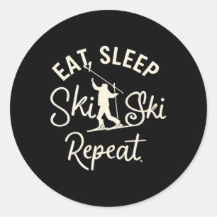 Eat Sleep Ski Repeat Ski Skier Winter Sports Skiin Classic Round Sticker