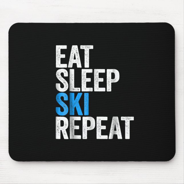 Eat Sleep Ski Repeat Skiing Gift Mouse Pad (Front)