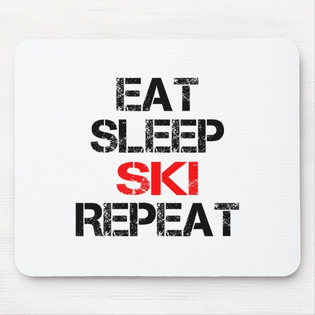 Eat Sleep Ski Repeat Winter Mountains Skiing Lodge Mouse Pad (Front)