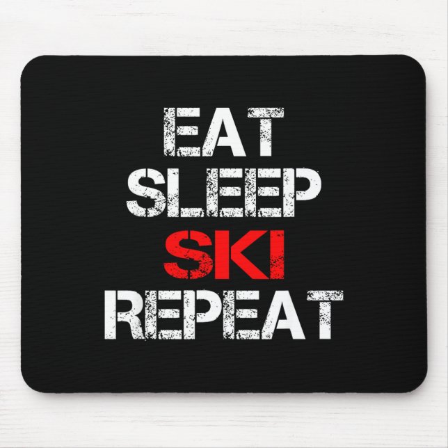 Eat sleep ski repeat winter mountains skiing lodge mouse pad (Front)