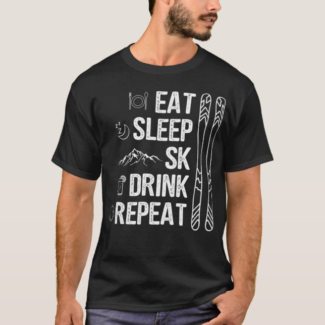 Eat Sleep Ski Ski Area Slopes Call Winter Sports T-Shirt (Front)