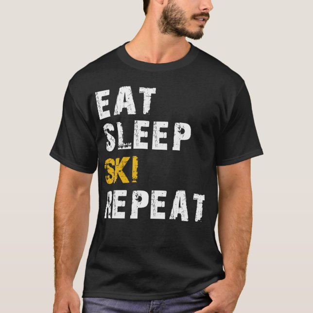 eat sleep ski T-Shirt (Front)