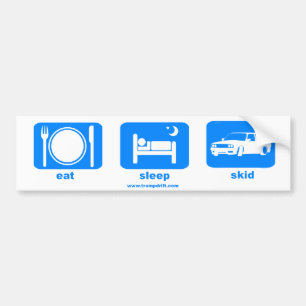 eat_sleep_skid bumper sticker