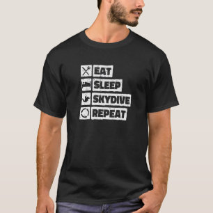 Eat Sleep Skydive Repeat Cool Skydiving 5 T-Shirt