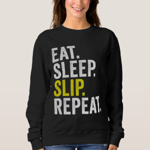 Eat Sleep Slip Repeat Cricket Sweatshirt