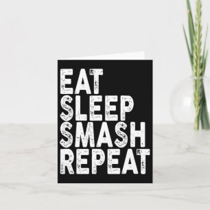 Eat Sleep Smash Repeat Badminton Tee  Card