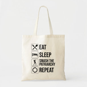 Eat. Sleep. Smash The Patriarchy. Repeat Tote Bag