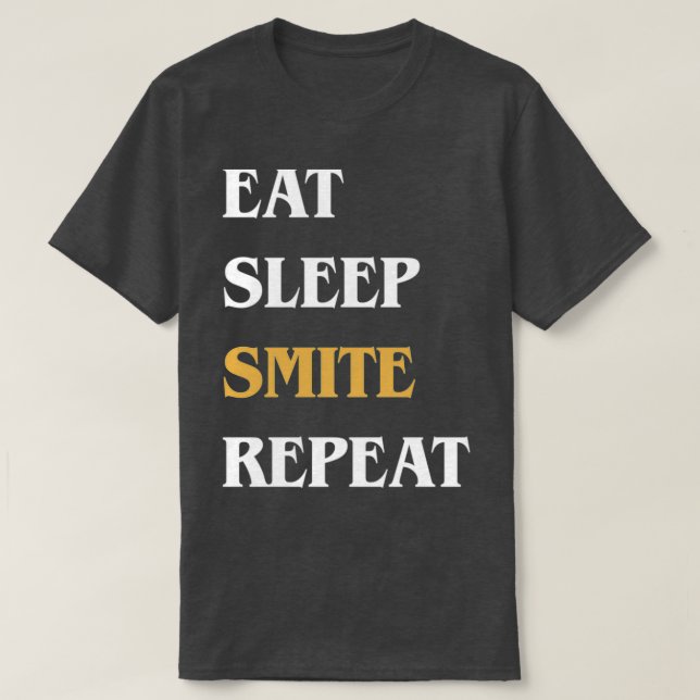 Eat Sleep Smite Repeat Funny Paladin T-Shirt (Design Front)