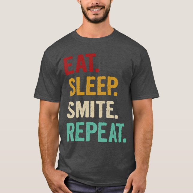 Eat Sleep Smite Repeat Funny RPG Roleplaying Gamer T-Shirt (Front)