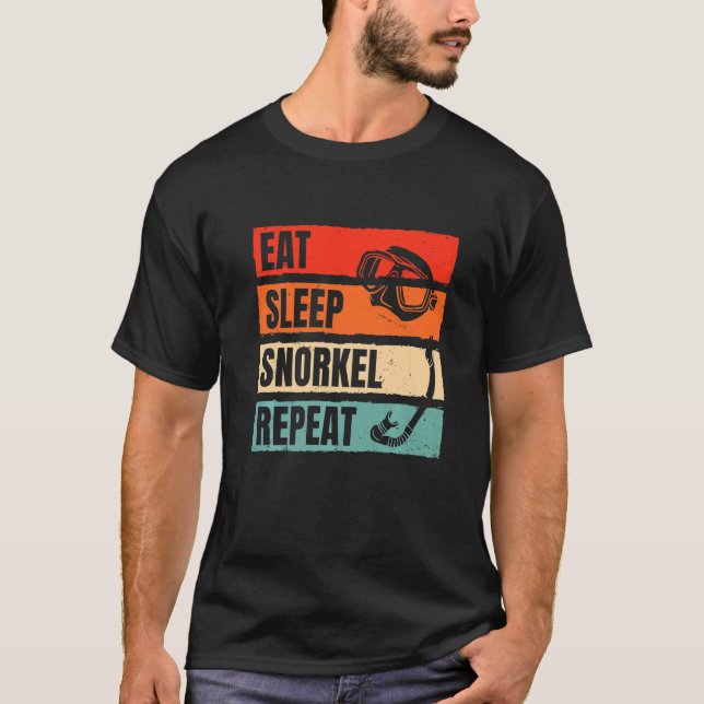 Eat Sleep Snorkel Repeat Scuba Diver Diving Snorke T-Shirt (Front)
