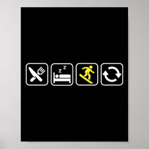 Eat sleep snowboard repeat skiing lovers skiers poster