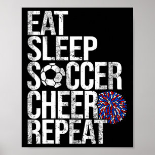 Eat Sleep Soccer Cheer Repeat Funny Sport Cheerlea Poster