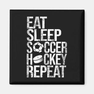 Eat Sleep Soccer Hockey Repeat Funny Sport Game Da Magnet