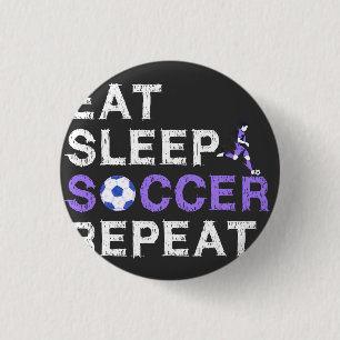 Eat+Sleep+soccer+Repeat 3 Cm Round Badge