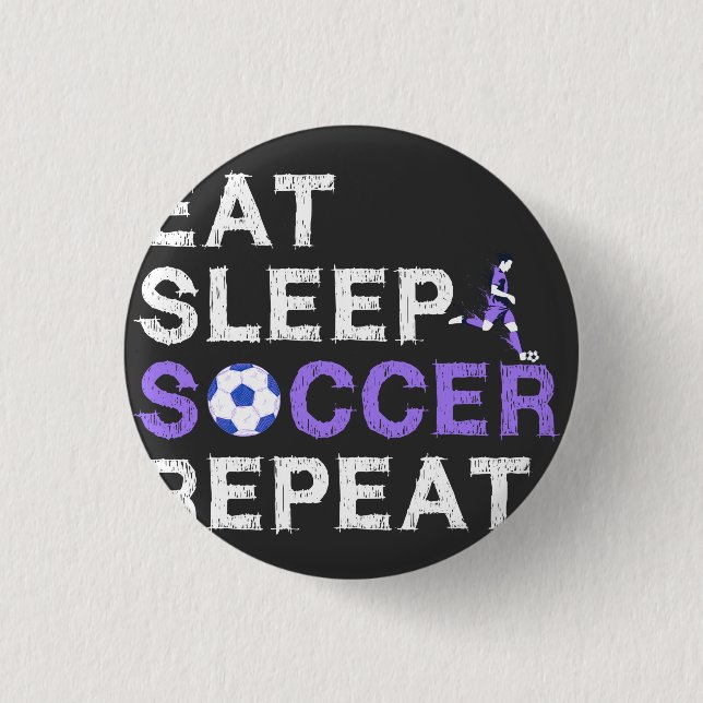 Eat+Sleep+soccer+Repeat 3 Cm Round Badge (Front)