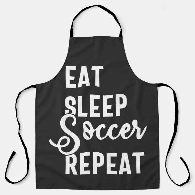 eat sleep soccer repeat apron (Front)