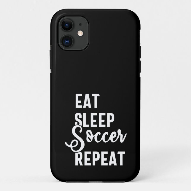 eat sleep soccer repeat Case-Mate iPhone case (Back)