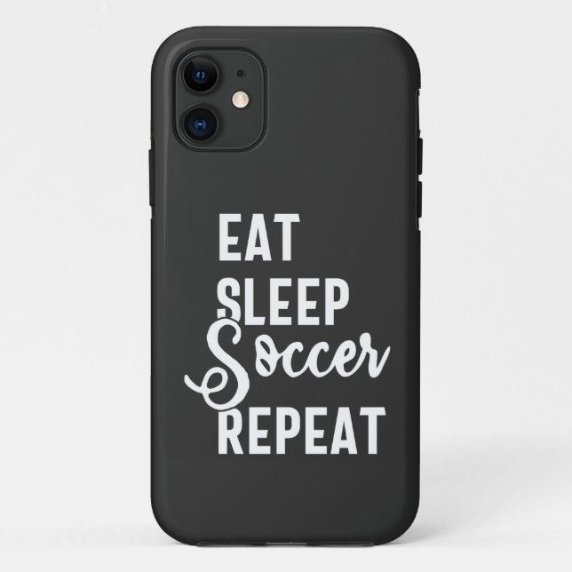 eat sleep soccer repeat Case-Mate iPhone case (Back)