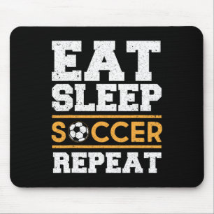 Eat Sleep Soccer Repeat - Cool Soccer Player Gift Mouse Pad