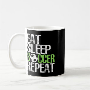 Eat Sleep Soccer Repeat Cool Sport Player Gift Coffee Mug