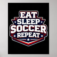 Eat Sleep Soccer Repeat Funny Football Player Coac