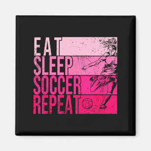 Eat Sleep Soccer Repeat Funny Footller Field Playe Magnet
