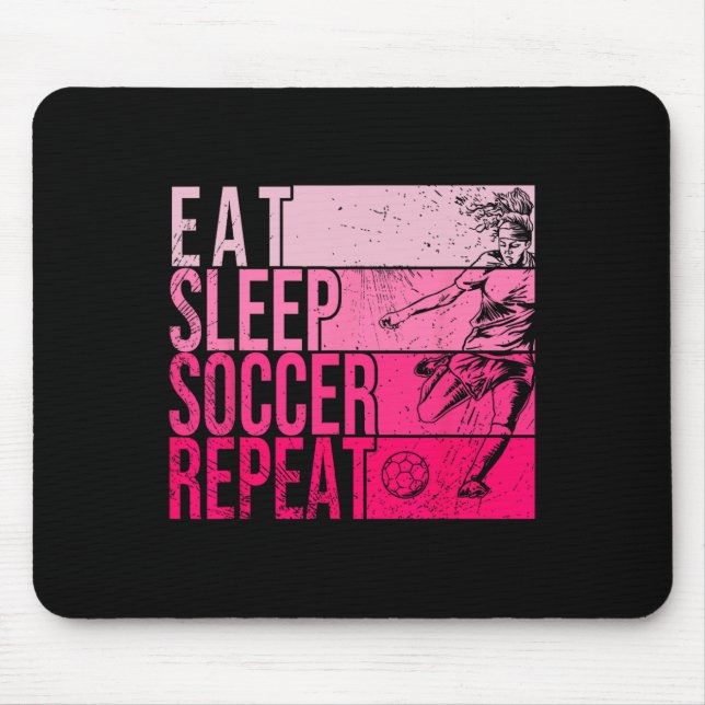 Eat Sleep Soccer Repeat Funny Footller Field Playe Mouse Pad (Front)