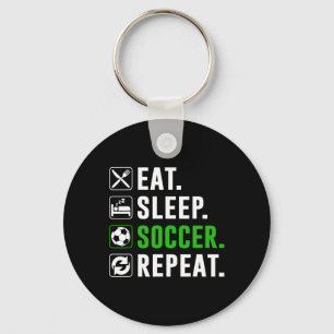 Eat Sleep Soccer Repeat Funny Soccer Player Key Ring