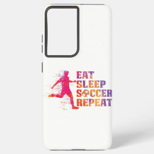 Eat Sleep Soccer Repeat  Gift for Football Samsung Galaxy Case