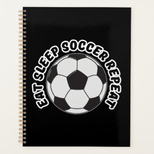eat sleep soccer repeat planner