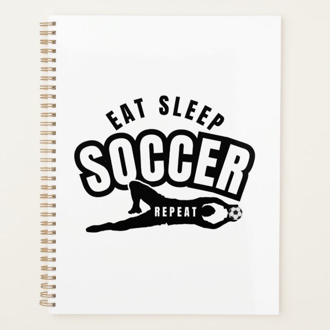 eat sleep soccer repeat  planner (Front)