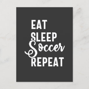 eat sleep soccer repeat postcard