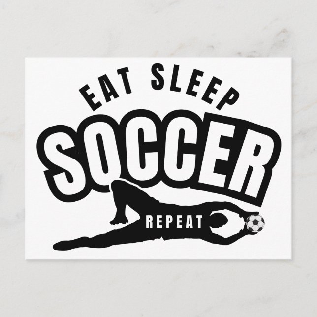 eat sleep soccer repeat  postcard (Front)